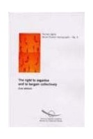 The right to organise and...