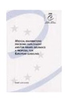 Medical examinations...