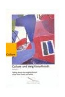 Culture and neighbourhoods...