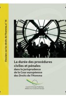 La durée des procédures...