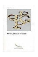 Prisons, drogues, société