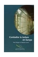 Combattre la torture en...