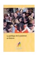 La politique de la jeunesse...