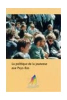 La politique de la jeunesse...