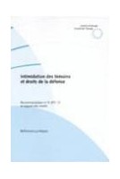 Intimidation des témoins et...