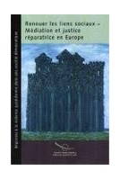 Renouer les liens sociaux -...