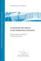 La protection des témoins...